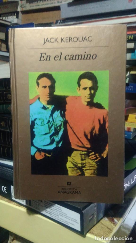 Libros de segunda mano: EN EL CAMINO, JACK KEROUAC, ED. ANAGRAMA - Foto 1