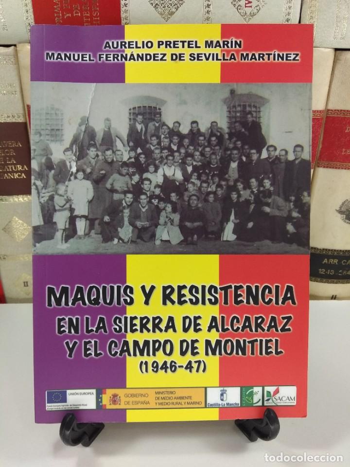 Libros de segunda mano: MAQUIS Y RESISTENCIA EN LA SIERRA DE ALCARAZ Y EL CAMPO DE MONTIEL. A&ntilde;o 2014.