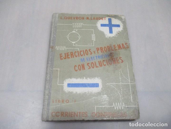 Libros de segunda mano: L. QUEVRON- M. LAUDET La corriente continua Libro I W13038 - Foto 1