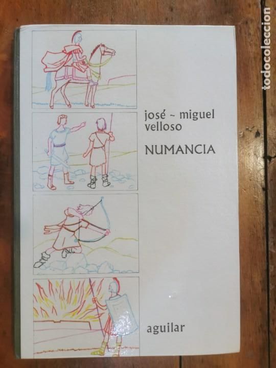 Libros de segunda mano: VELLOSO, Jos&eacute; Miguel. Numancia - Foto 1
