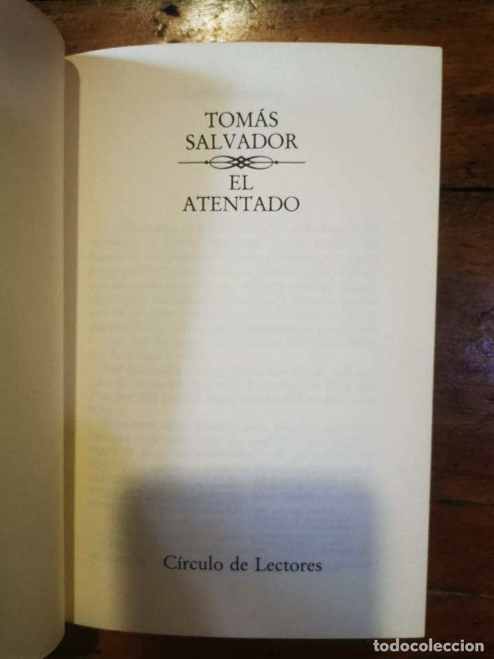 Libros de segunda mano: SALVADOR, Tom&aacute;s. El atentado - Foto 2