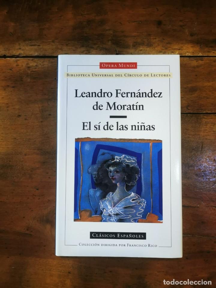 Libros de segunda mano: FERN&Aacute;NDEZ DE MORAT&Iacute;N , Leandro. El s&iacute; de las ni&ntilde;as - Foto 1