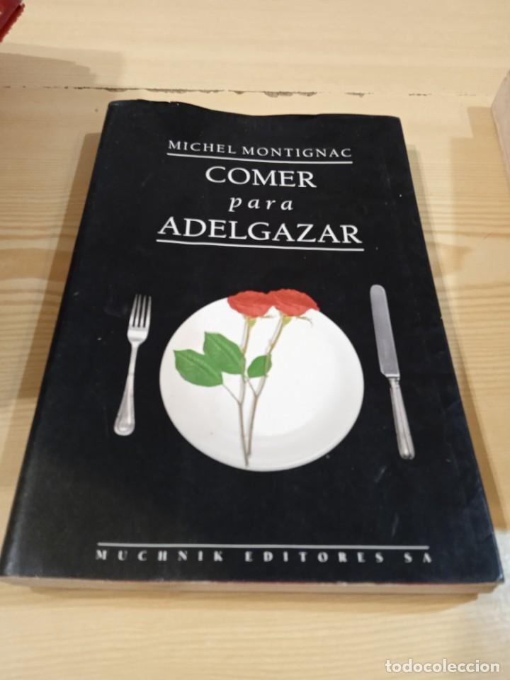 Libros de segunda mano: M-70 LIBRO MICHEL MONTIGNAC COMER PARA ADELGAZAR - Foto 1