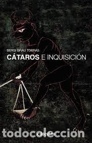 Libros de segunda mano: C&aacute;taros e Inquisici&oacute;n Sergi Grau Torras - Foto 1