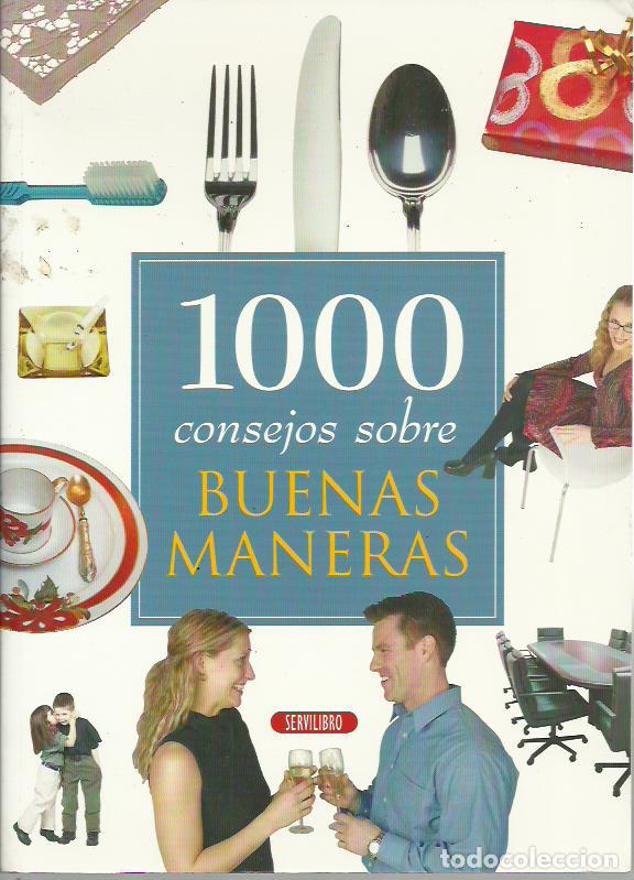 Libri di seconda mano: 1000 consejos de las buenas maneras.Servilibro.2003.
