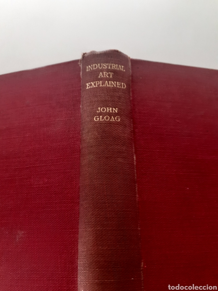 Libros de segunda mano: Industrial Art explained John Gloag 1946 ingl&eacute;s - Foto 1