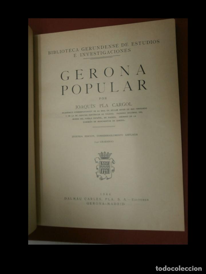 Libros de segunda mano: Gerona Popular. Joaqu&iacute;n Pla Cargol - Foto 7