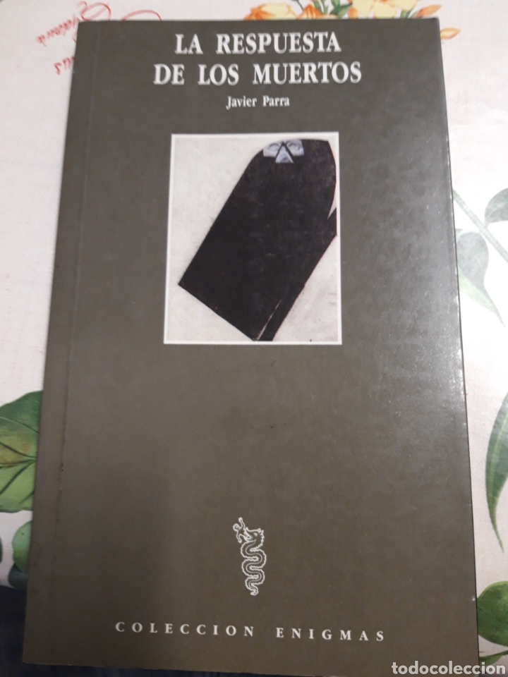 Libros de segunda mano: La respuesta de los muertos. Javier Parra. - Foto 1