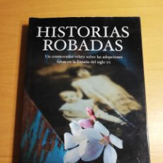 Libros de segunda mano: HISTORIAS ROBADAS (ENRIQUE J. VILA TORRES)