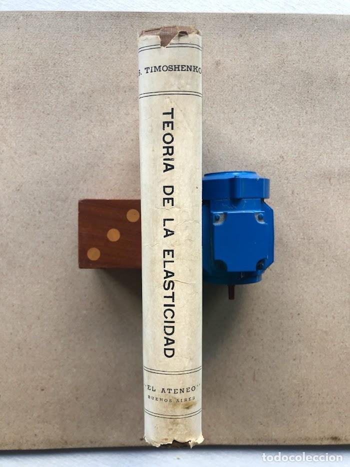 Libros de segunda mano: Teor&iacute;a de la Elasticidad / Timoshenko / Librer&iacute;a y Editorial &rdquo;El Ateneo&rdquo; / 1946 / - Foto 3