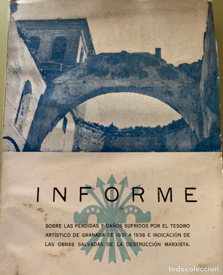 Second hand books: INFORME SOBRE LAS PERDIDAS Y DA&Ntilde;OS SUFRIDOS POR EL TESORO ARTISTICO DE GRANADA. 1931-1936. 1937.