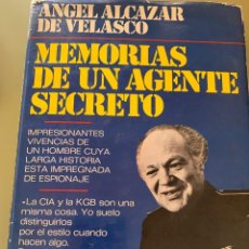 Livros em segunda mão: MEMORIAS DE UN AGENTE SECRETO, ANGEL ALCAZAR DE VELASCO, ED. PLAZA, 1979. Lote 334580248