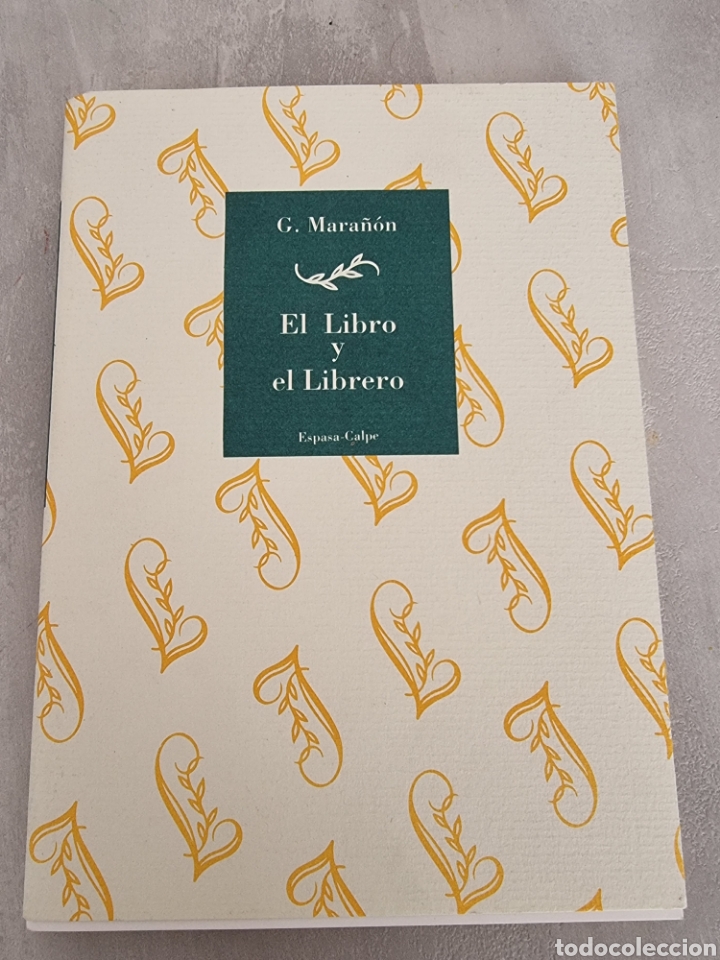 Libros de segunda mano: G.MARA&Ntilde;ON EL LIBRO Y EL LIBRERO ESPASA-CALPE - Foto 1