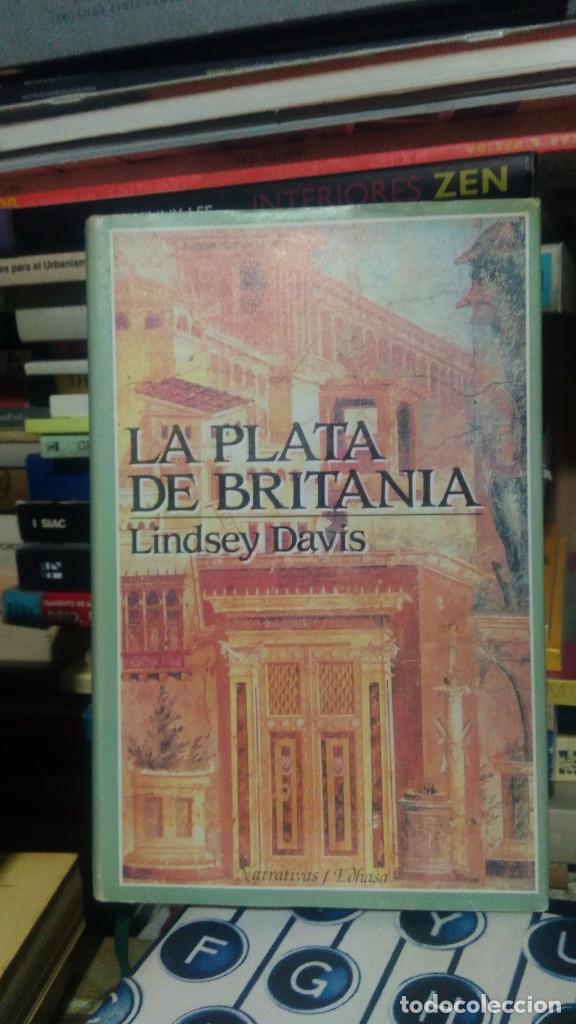 Libros de segunda mano: LA PLATA DE BRITANIA, LINDSEY DAVIS, ED. EDHASA - Foto 1