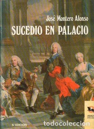 Libros de segunda mano: SUCEDI&Oacute; EN PALACIO - MONTERO ALONSO, JOSE - A-H-1415 - Foto 1