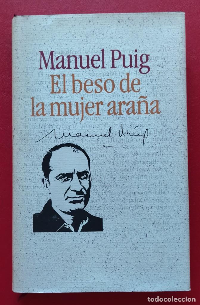 Libros de segunda mano: El beso de la Mujer Ara&ntilde;a. Manuel Puig. 1987. - Foto 1
