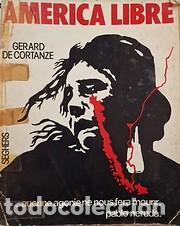 Libros de segunda mano: America Libre (Gerard de Cortanze) (Franc&eacute;s y espa&ntilde;ol) - Foto 1