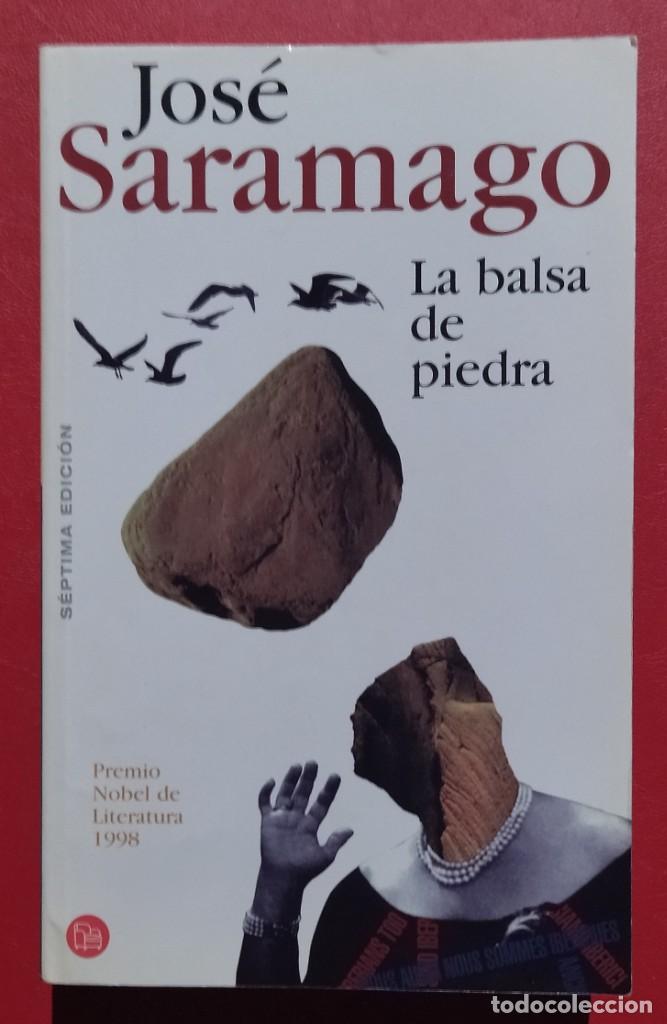 Libros de segunda mano: La balsa de Piedra. Jos&eacute; Saramago. - Foto 1