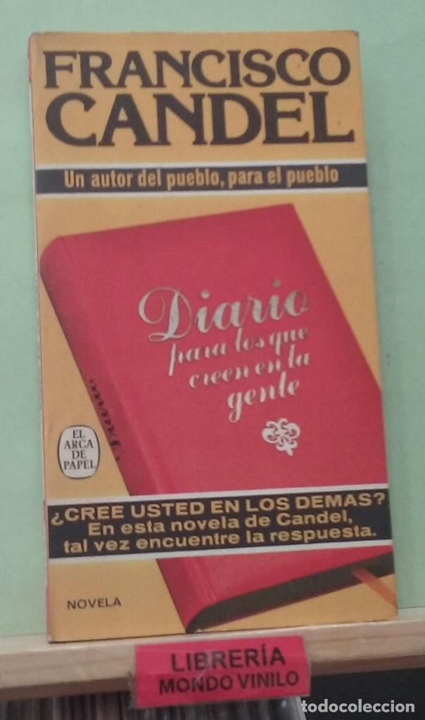 Libros de segunda mano: Diario para los que creen en la gente. Francisco Candel - Foto 1