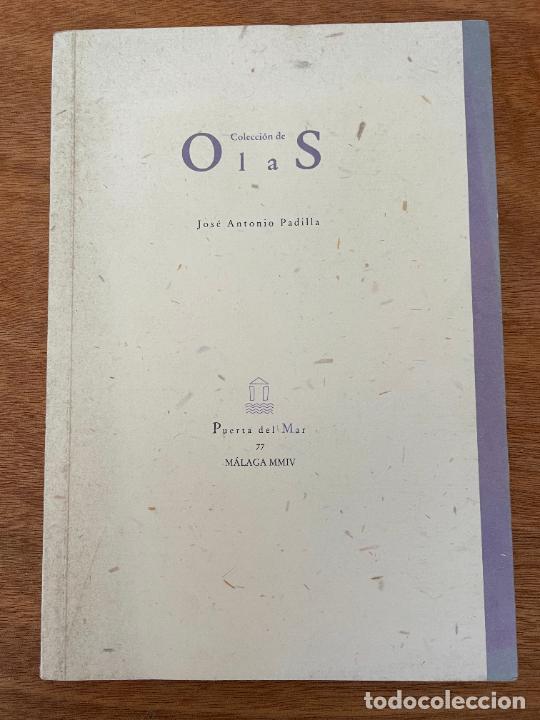 Libros de segunda mano: Colecci&oacute;n de olas. Jos&eacute; Antonio Padilla. Aforismos - Foto 1