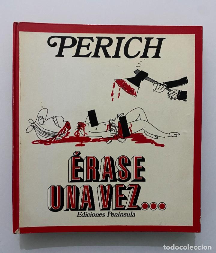 Libros de segunda mano: &Eacute;rase una vez... - PERICH - Foto 1