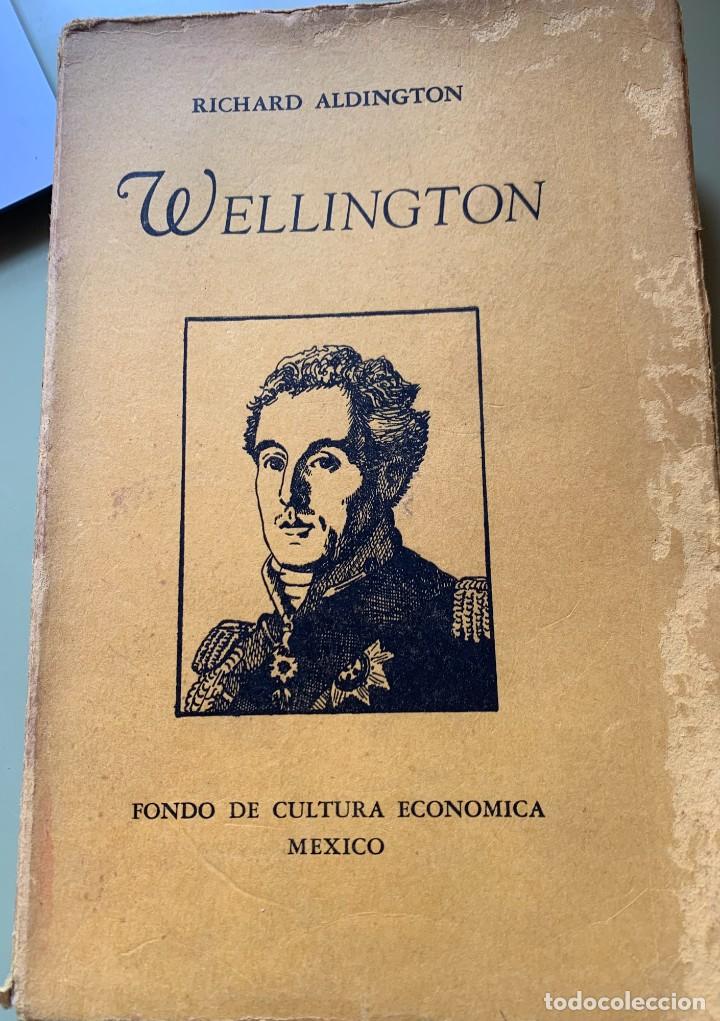 Libros de segunda mano: Wellington. Richard Aldington. Mexico. 1945 - Foto 1