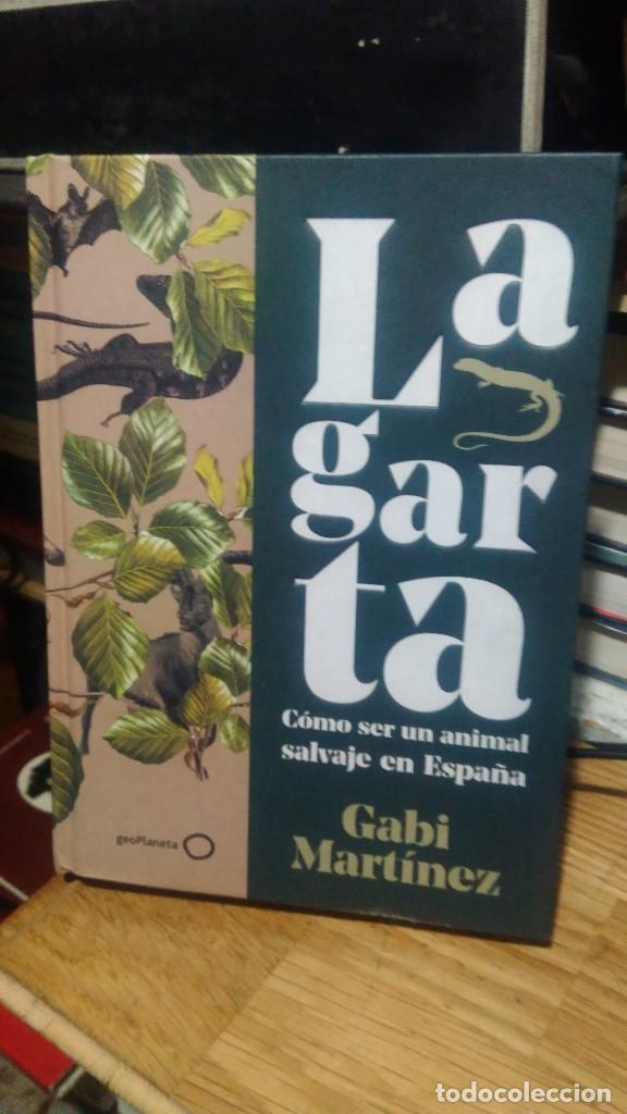 Libros de segunda mano: LAGARTA, GABI MART&Iacute;NEZ, ED. GEOPLANETA - Foto 1