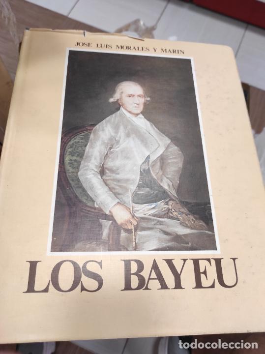 Libros de segunda mano: Los Bayeu, Jos&eacute; Luis morales y Mar&iacute;n - Foto 1