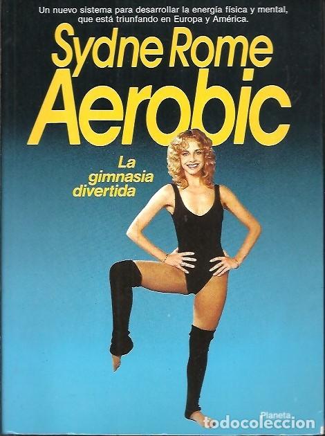 Livres d'occasion: AEROBIC LA GIMNASIA DIVERTIDA SYDNE ROME PLANETA