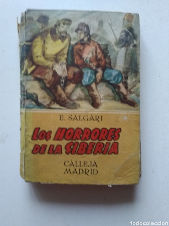Libros de segunda mano: LOS HORRORES DE LA SIBERIA/EMILIO SALGARI EDICIONES CALLEJA - Foto 1