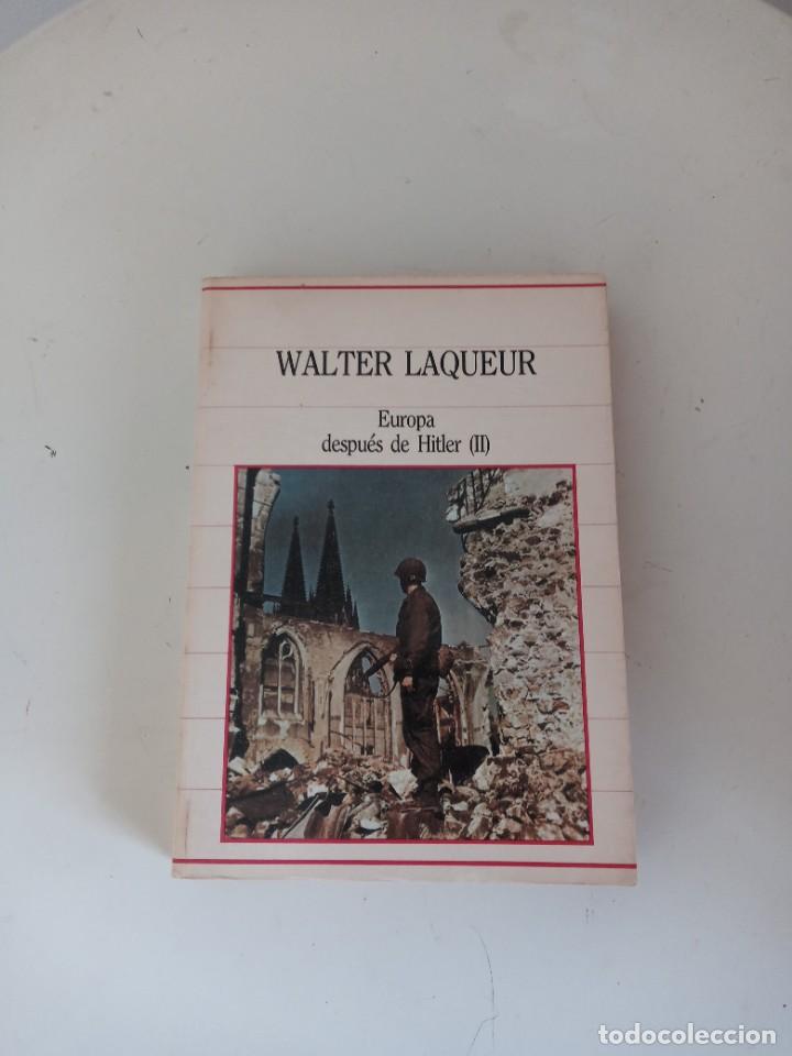 Libros de segunda mano: EUROPA DESPUES DE HITLER (II). WALTER LAQUEUR. - Foto 1
