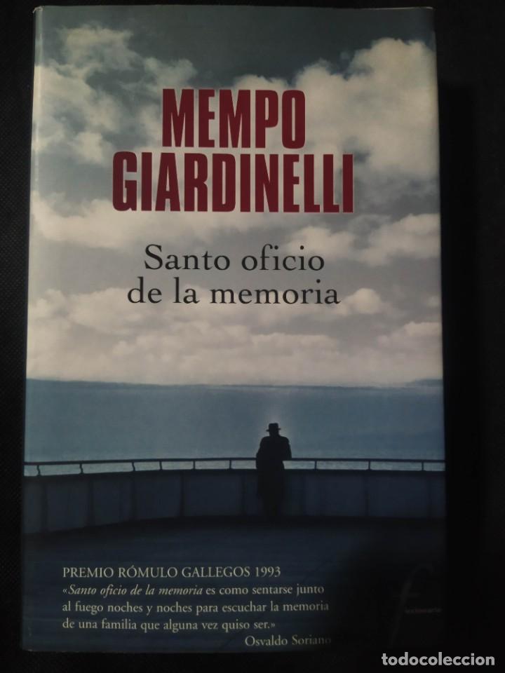 Libros de segunda mano: SANTO OFICIO DE LA MEMORIA - MEMPO GIARDINELLI - Foto 1
