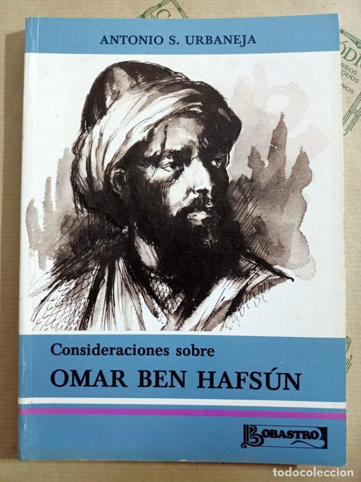 Libros de segunda mano: CONSIDERACIONES SOBRE OMAR BEN HAFSUN, de ANTONIO S. URBANEJA - Foto 1