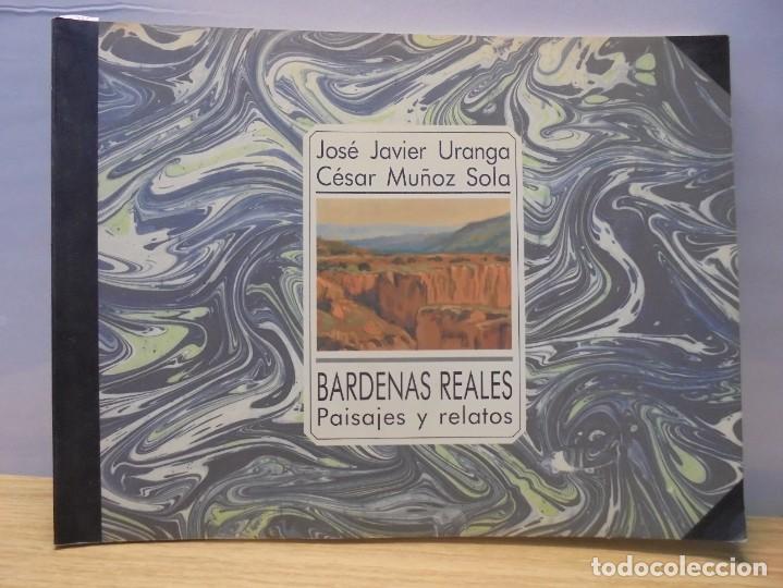Second hand books: JOSE JAVIER URANZA. CESAR MU&Ntilde;OZ SOLA. BARDENAS REALES. PAISAJES Y RELATOS. 1990
