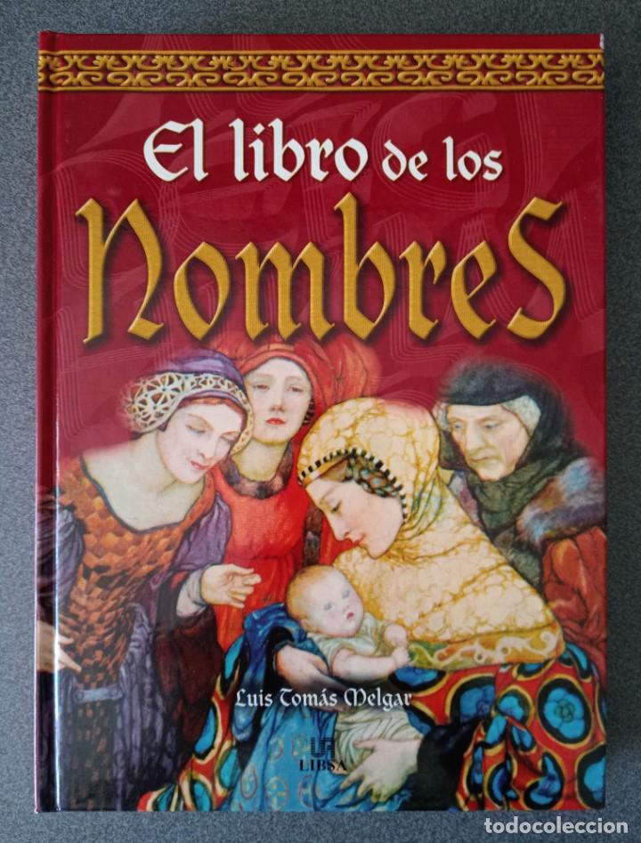 Libros de segunda mano: El Libro de los Nombres Luis Tom&aacute;s Melgar - Foto 1
