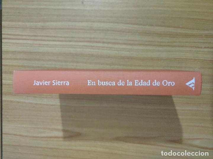 Libros de segunda mano: En busca de la Edad de Oro (Javier Sierra) 1&ordf; edici&oacute;n - Foto 4