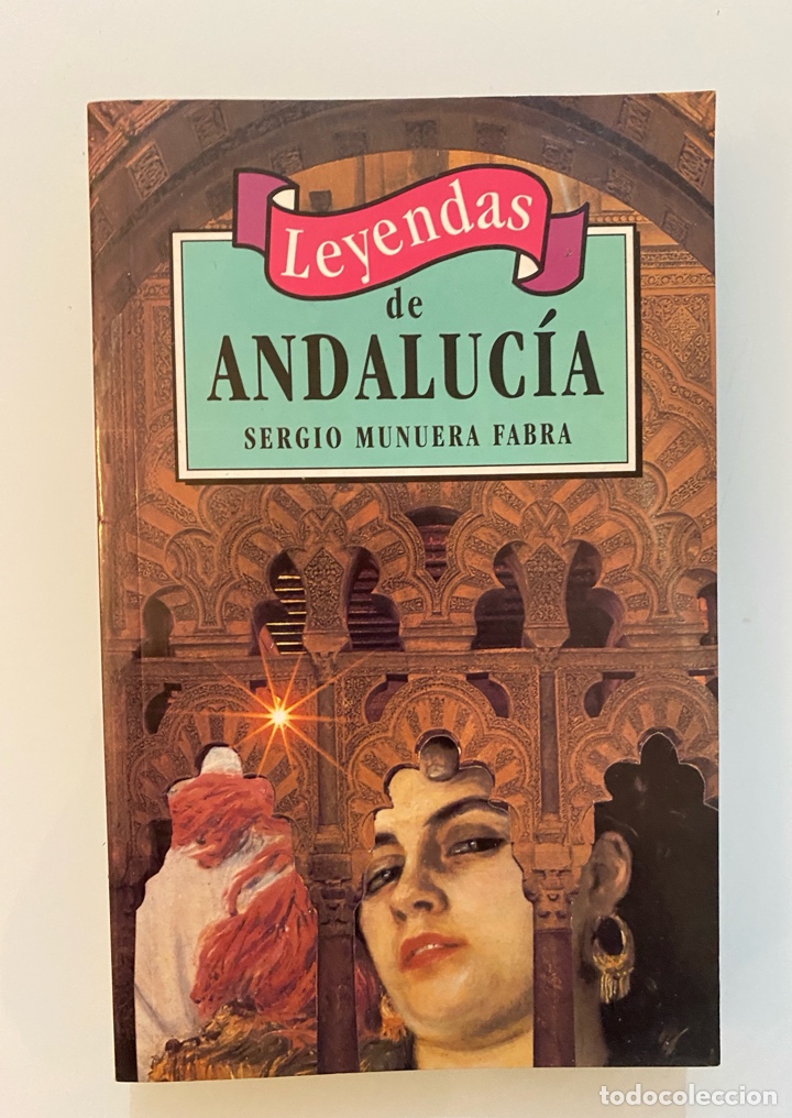 Libros de segunda mano: Leyendas de Andaluc&iacute;a - MUNUERA FABRA, Sergio - Foto 1
