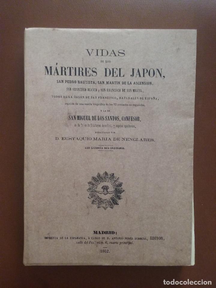 Second hand books: VIDAS DE LOS MARTIRES DEL JAPON, EUSTAQUIO MARIA DE NENCLARES, MAXTOR, 2001, FACSIMIL DE 1862