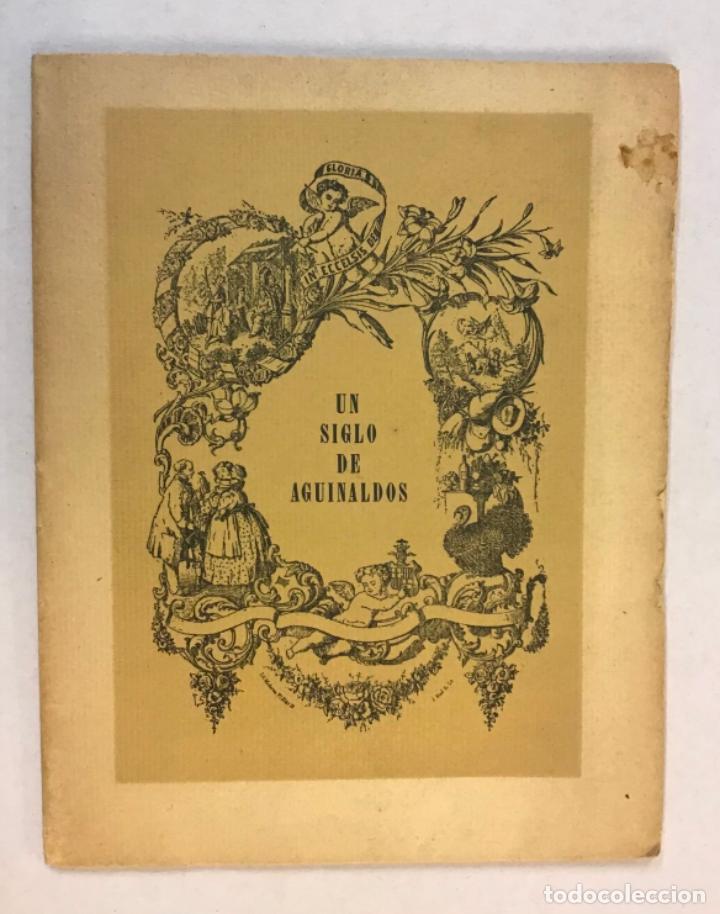 Libros de segunda mano: UN SIGLO DE AGUINALDOS. - Sabadell, 1943. - Foto 1
