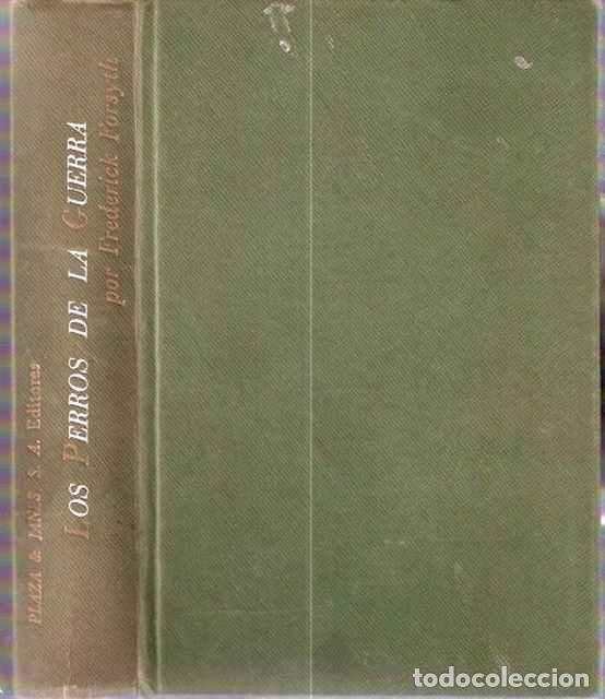 Libros de segunda mano: Los perros de la guerra - Forsyth, Frederick - Foto 1