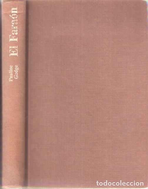Libros de segunda mano: El Fara&oacute;n - Gedge, Pauline - Foto 1