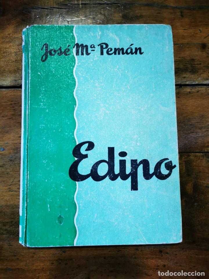 Libros de segunda mano: PEM&Aacute;N, Jos&eacute; Mar&iacute;a. Edipo : versi&oacute;n nueva y libre de un mito antiguo - Foto 1