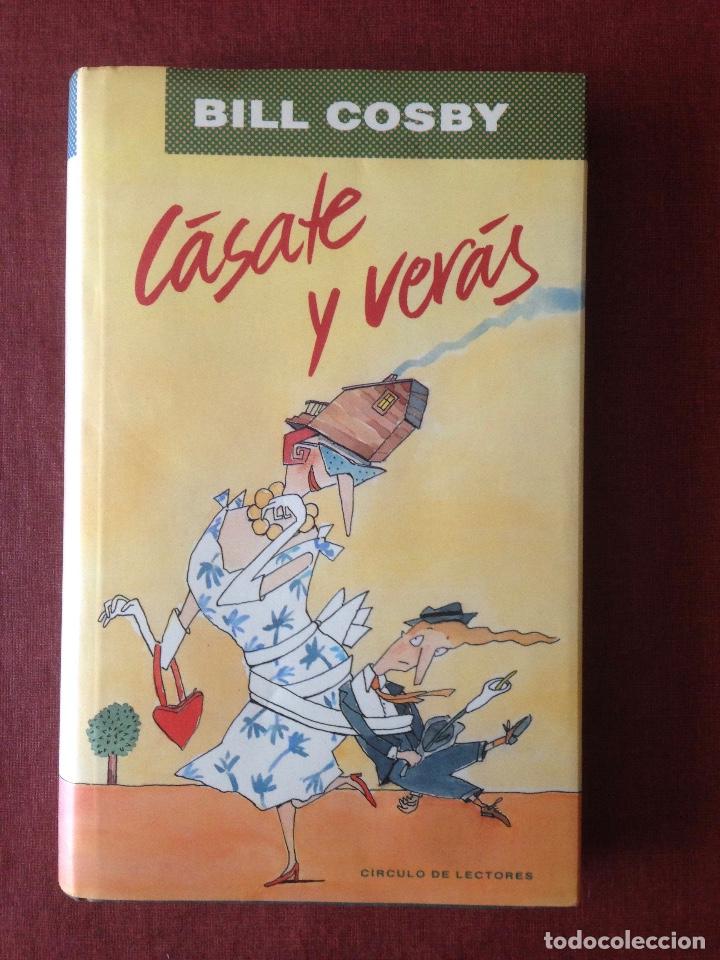 Libros de segunda mano: C&aacute;sate y ver&aacute;s - Bill Cosby - Foto 1