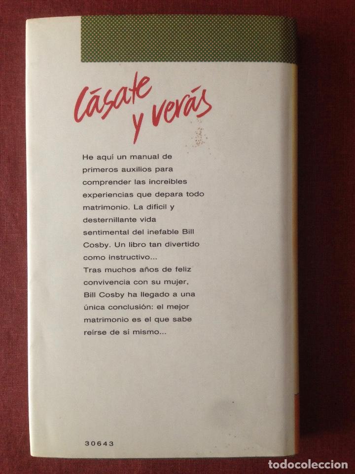 Libros de segunda mano: C&aacute;sate y ver&aacute;s - Bill Cosby - Foto 2