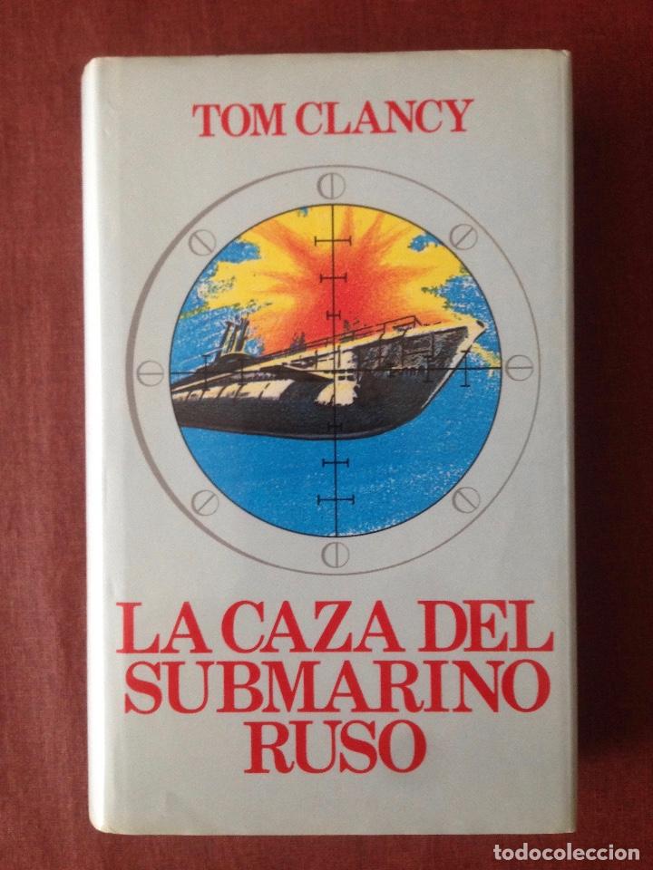 Libros de segunda mano: La Caza del Submarino Ruso - Tom Clancy - Foto 1