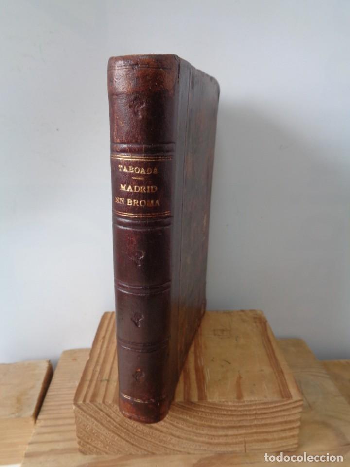 Libros de segunda mano: &iexcl;&iexcl; Madrid EN BROMA. Aut. Luis TABOADA. Edicion.- 1892. !! - Foto 1