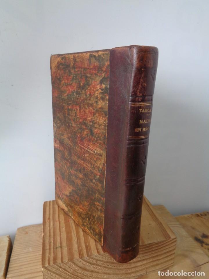 Libros de segunda mano: &iexcl;&iexcl; Madrid EN BROMA. Aut. Luis TABOADA. Edicion.- 1892. !! - Foto 2