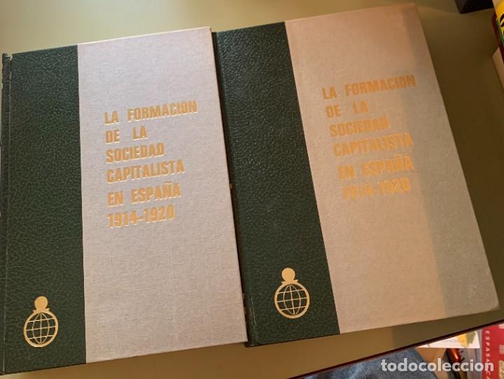 Libri di seconda mano: LA FORMACION DE LA SOCIEDAD CAPITALISTA EN ESPA&Ntilde;A, 1914-1920, DOS TOMOS, 1973
