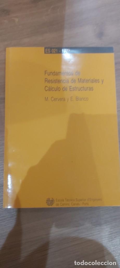 Libros de segunda mano: Fundamentos de resistencia de materiales y c&aacute;lculo de estructuras - Foto 1