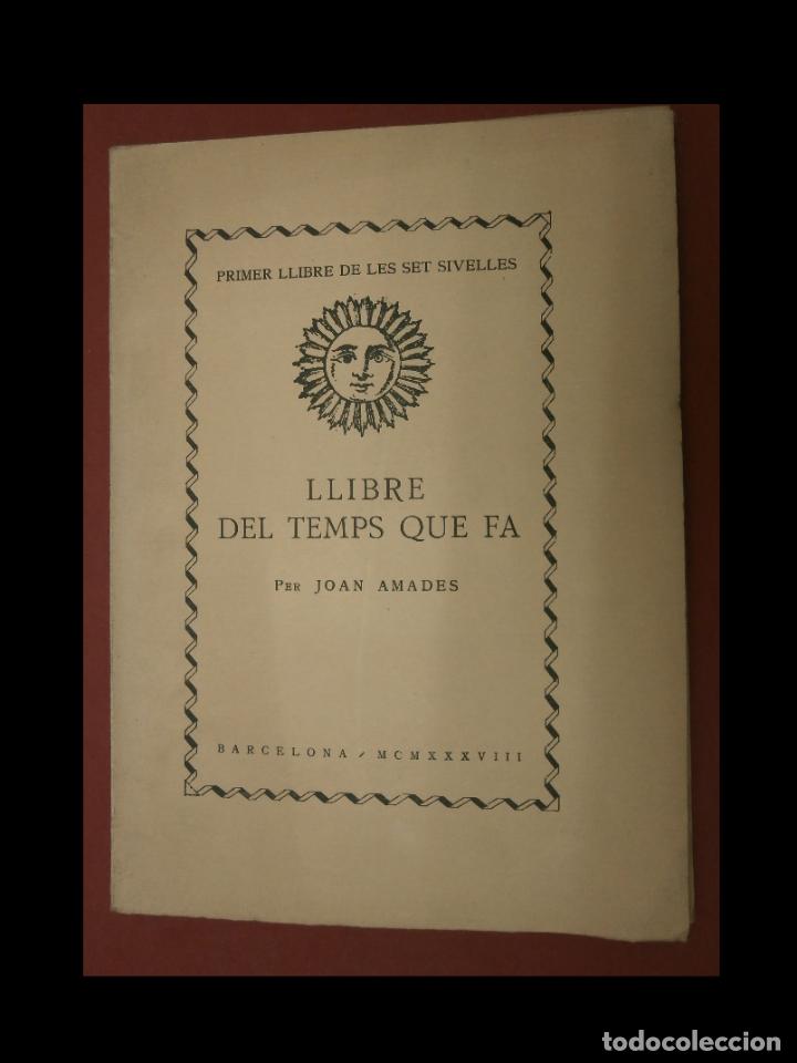 Libros de segunda mano: Llibre del temps que fa. Primer llibre de les set sivelles. Joan Amades. - Foto 1
